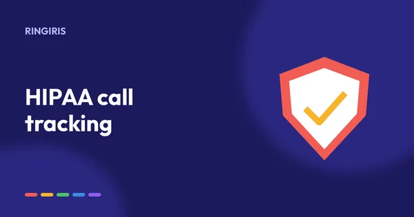 Illustration for HIPAA call tracking: HIPAA Call Tracking: A Practical Checklist for Clinics and Treatment Centers